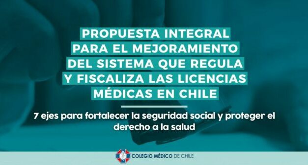 Colegio Médico presenta propuesta integral para reformar el sistema de licencias médicas y el Subsidio por Incapacidad Laboral